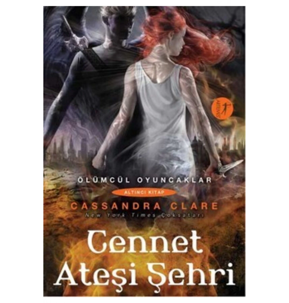 Cennet Ateşi Şehri.  Cassandra Clare    Artemis