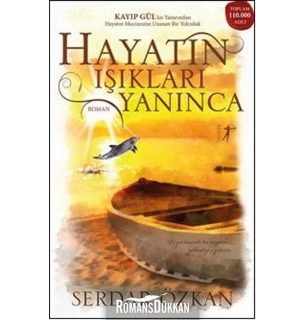 Hayatın Işıkları Yanınca  Serdar Özkan     Artemis
