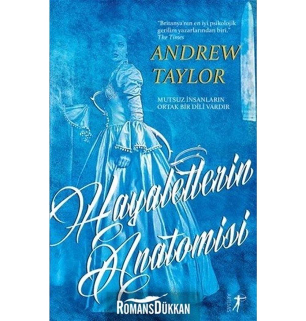 Hayaletlerin Anatomisi   Andrew Taylor   Artemis