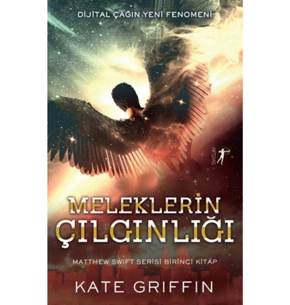 Meleklerin Çılgınlığı  Kare Grıffın   Artemis
