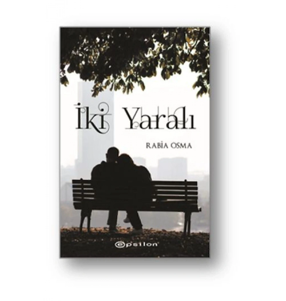 İki Yaralı  Rabia Osma  Epsilon