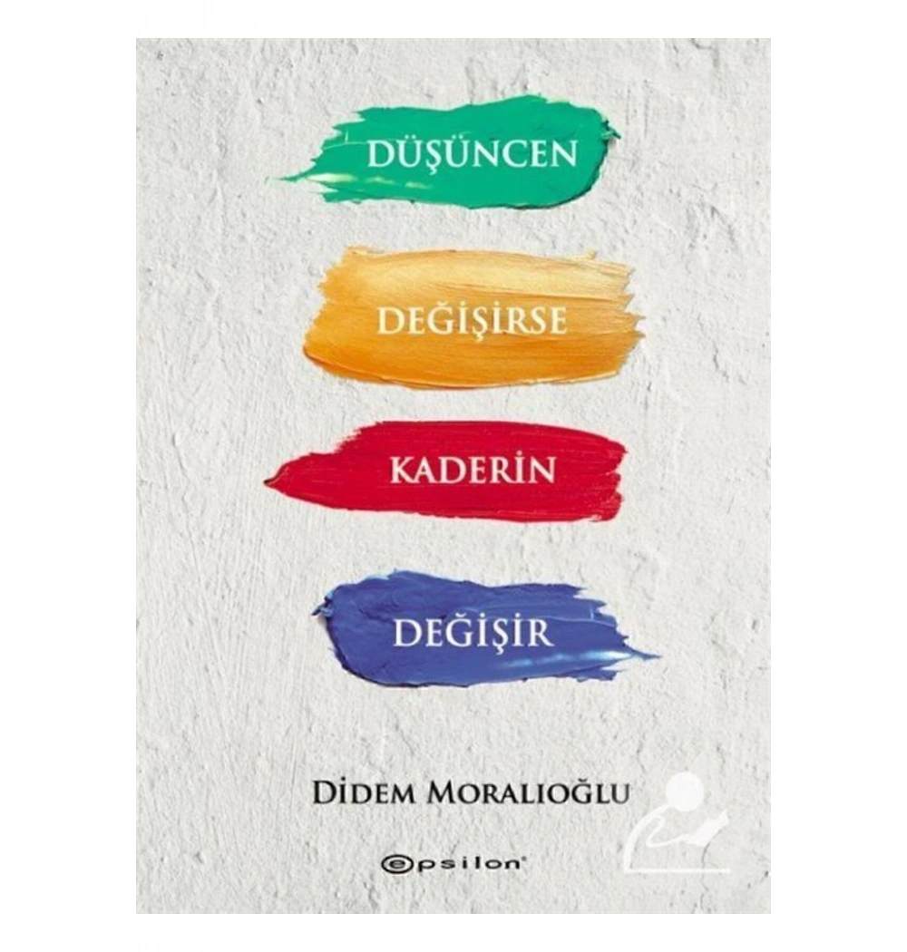 Düşüncen Değişirse Kaderin Değişir Epsilon