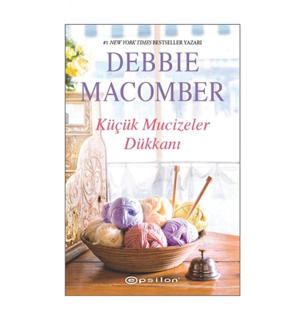 Küçük Mucizeler Dükkanı Debbıe Macomber  Epsilon
