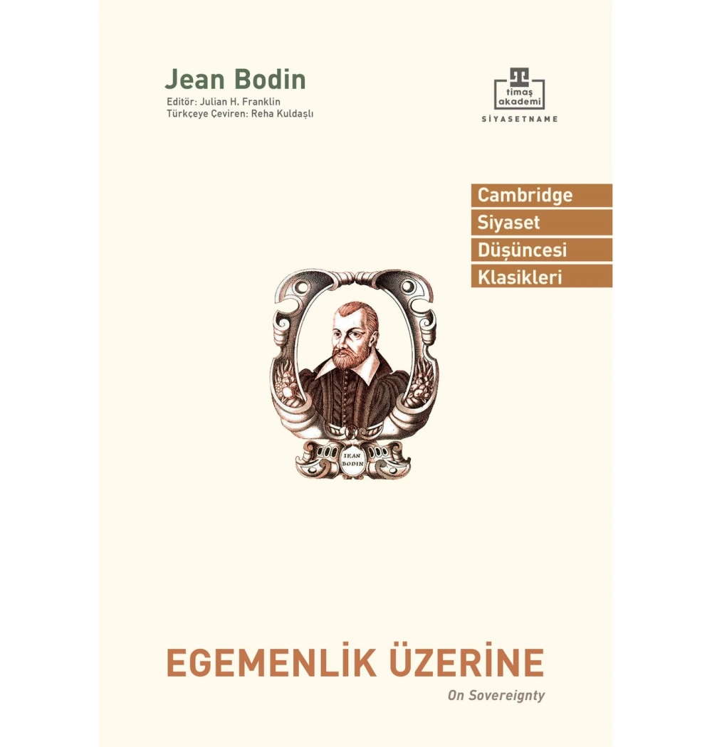 Egemenlik Üzerine  Jean Bodin  Timaş Akademi