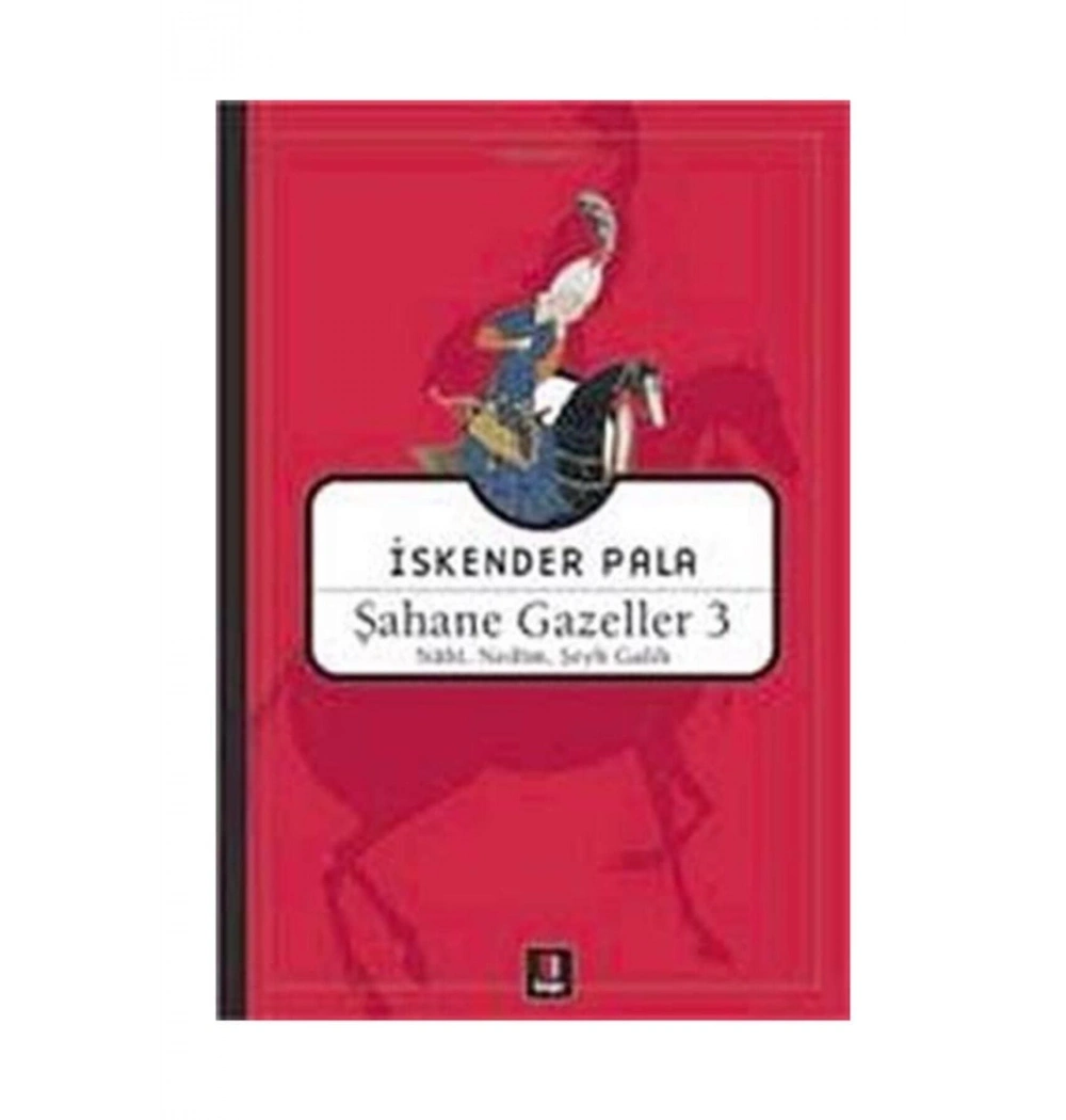 Şahane Gazeller 3 (Nabi Nedim-Şeyh Galib) - Kapı