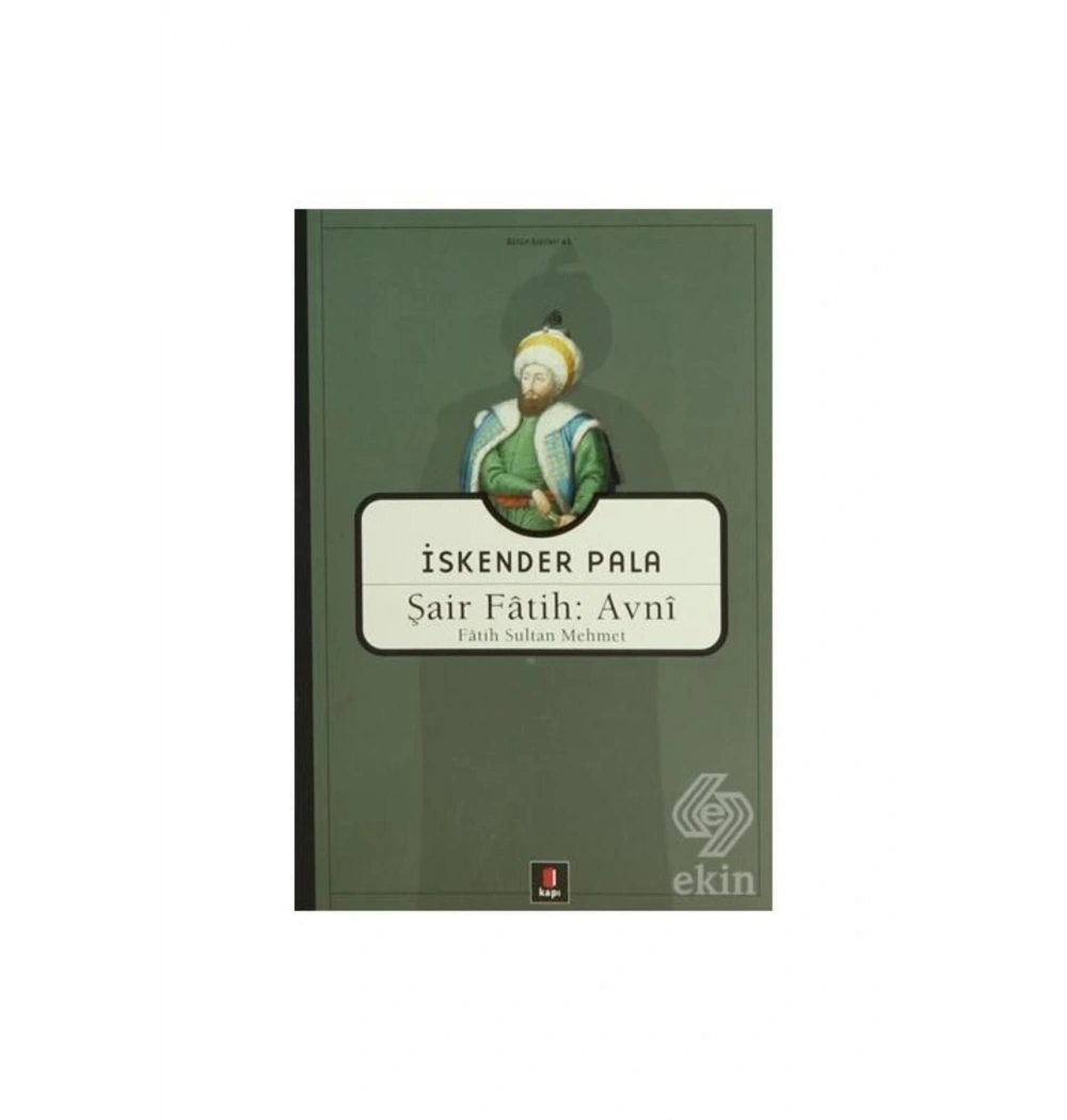 Şair Fatih Avni / İskender Pala Kapı Yayın