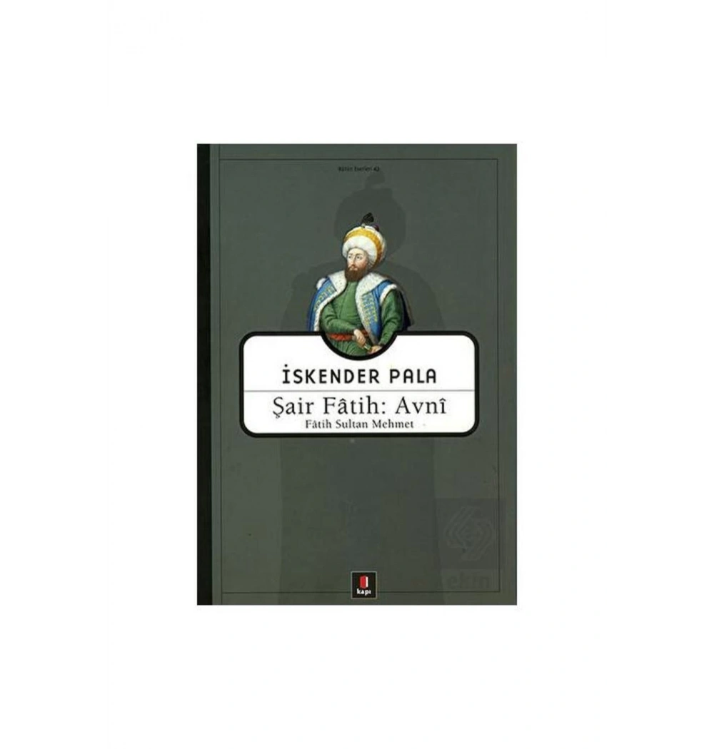 Şair Fatih Avni / İskender Pala Kapı Yayın