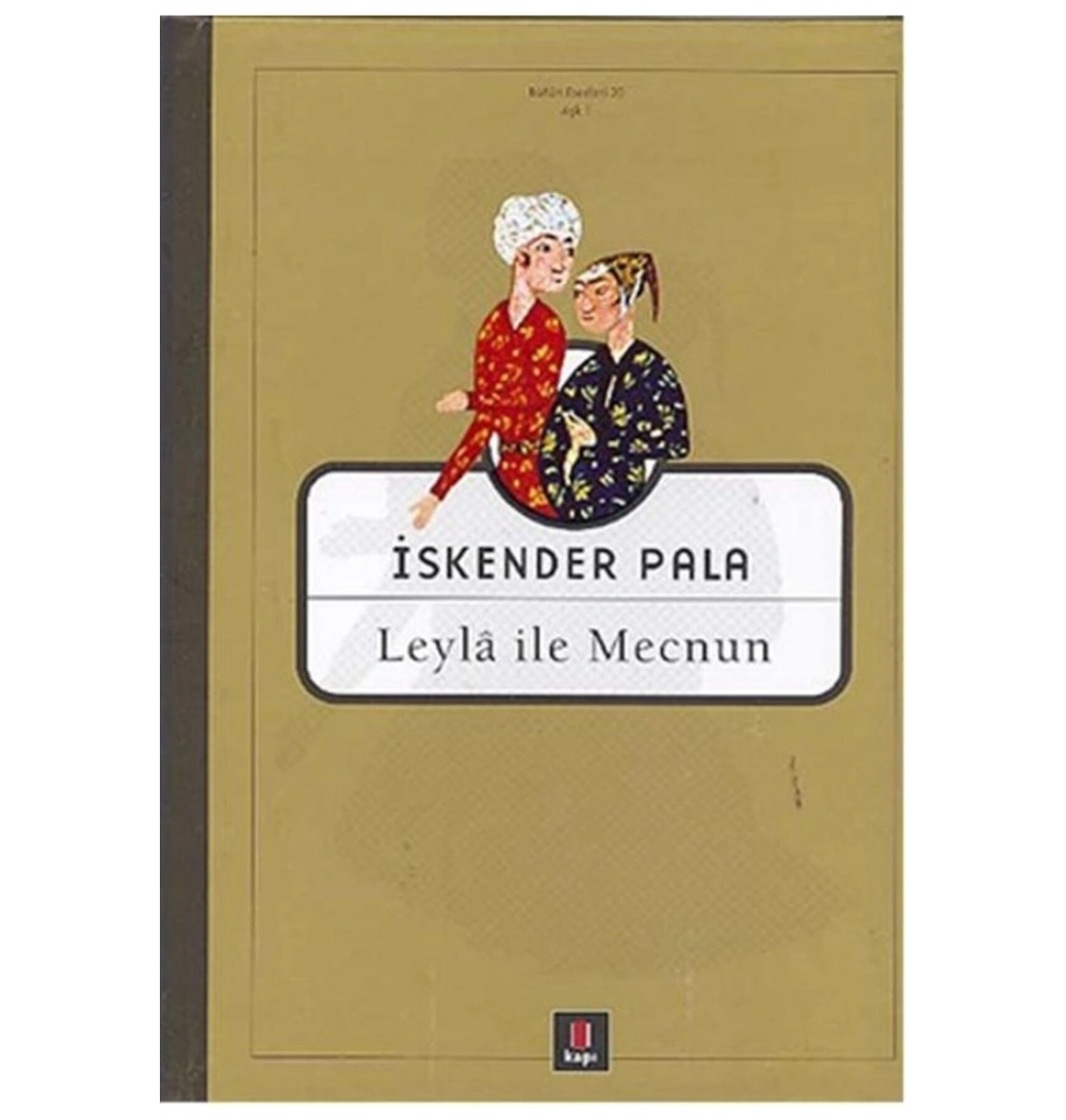 Leyla İle Mecnun  İskender Pala  Kapı Yayın