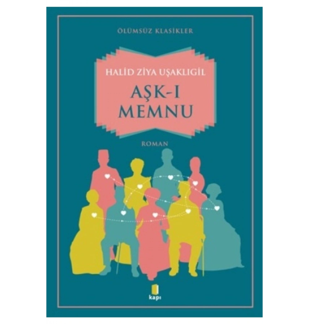 Aşkı Memnu   Halid Ziya Uşaklıgil  Kapı