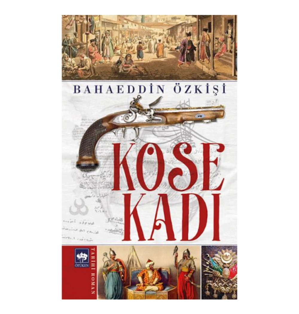 Köse Kadı - Bahaeddin Özkişi - Ötüken