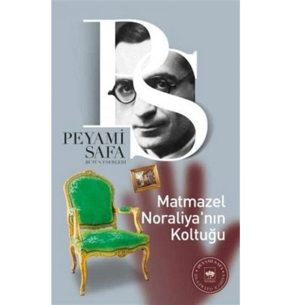 Matmazel NoraliyaNın Koltuğu Peyami Safa- Ötüken