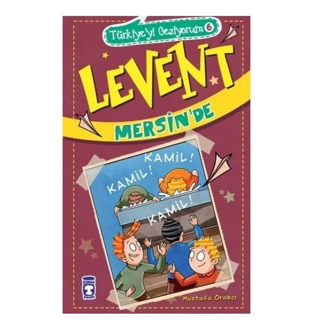 Levent Mersinde Türkiyeyi Geziyorum 6  Mustafa Orakçı  Timaş