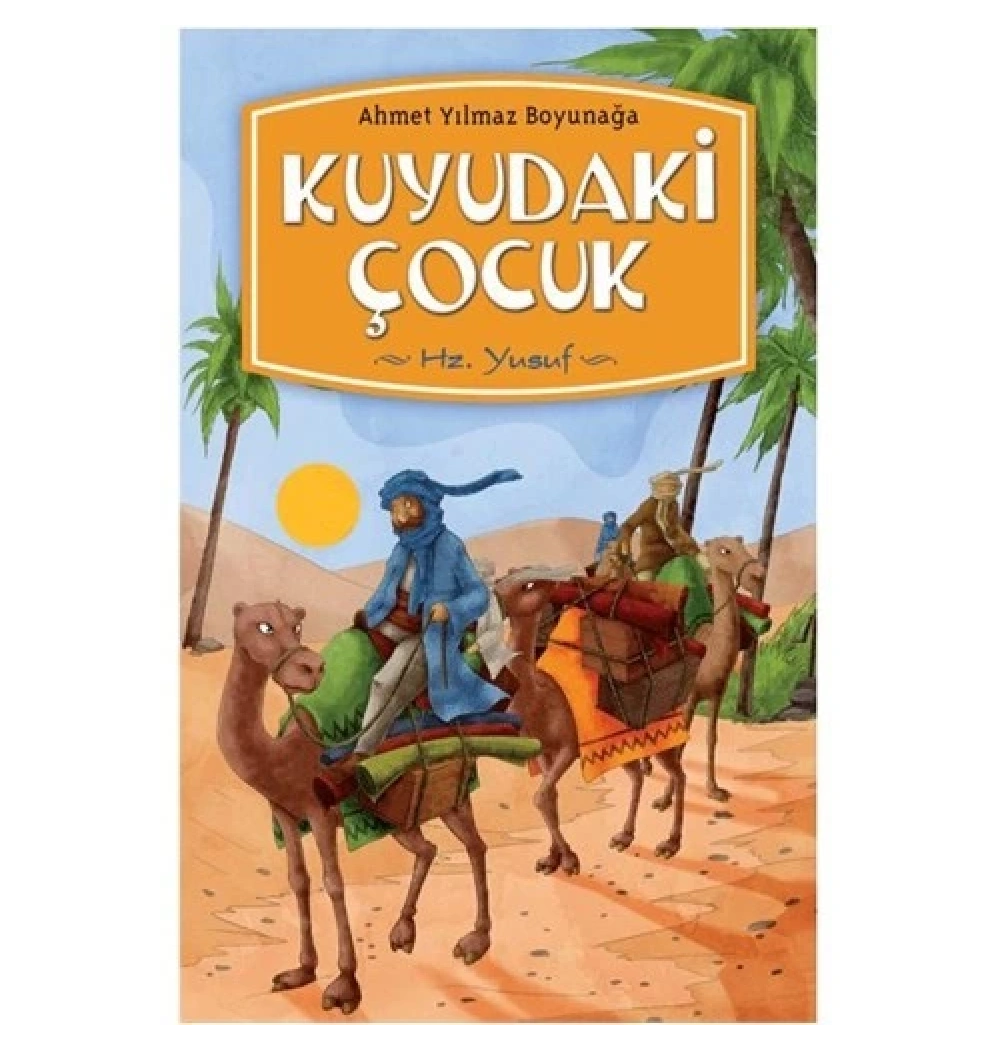 Kuyudaki Çocuk A. Yılmaz Boyunağa Genç Timaş