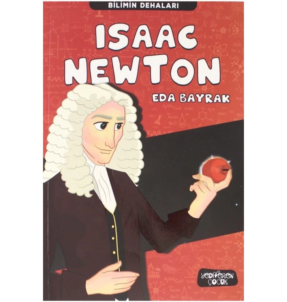 Bilimin Dehaları Isaac Newton    Yediveren