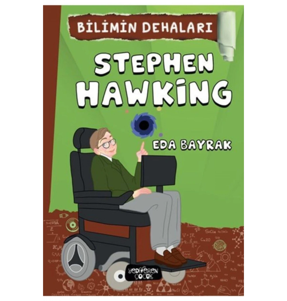 Bilimin Dehaları Stephen Hawkıng Eda Bayrak Yediveren