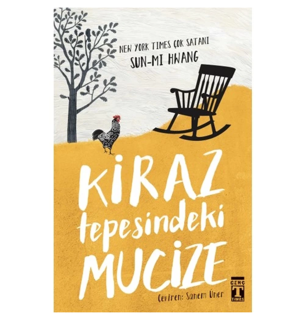 Kiraz Tepesindeki Mucize Sun Mı Hwang Genç Timaş