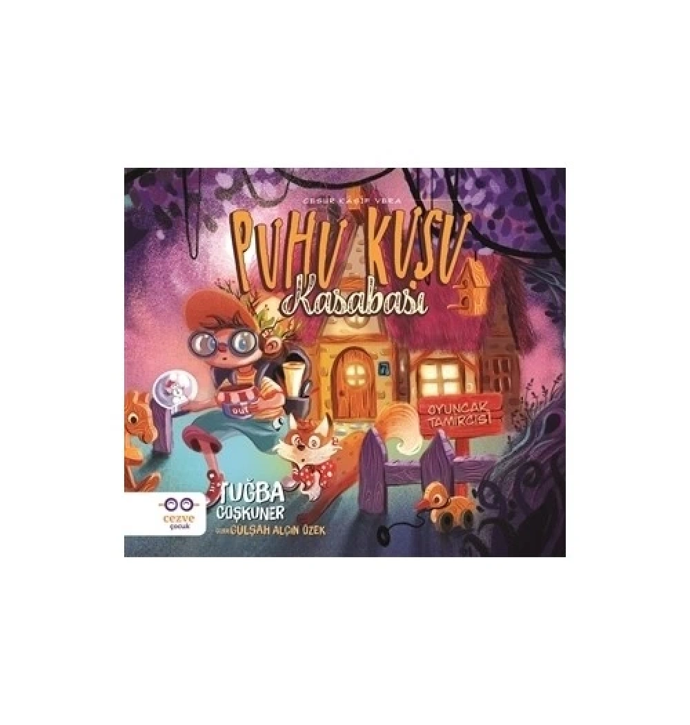 Cesur Kaşif Vera  Puhu Kuşu Kasabası Cezve Çocuk