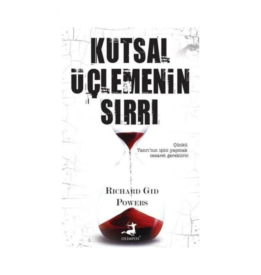 Kutsal Üçlemenin Sırrı Rıchard Gıd Olimpos