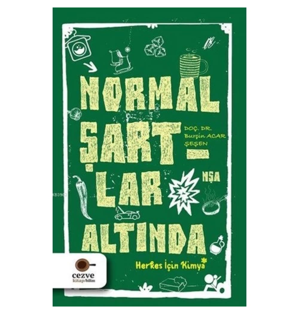 Normal Şartlar Altında Herkes İçin Kimya Cezve Kitap