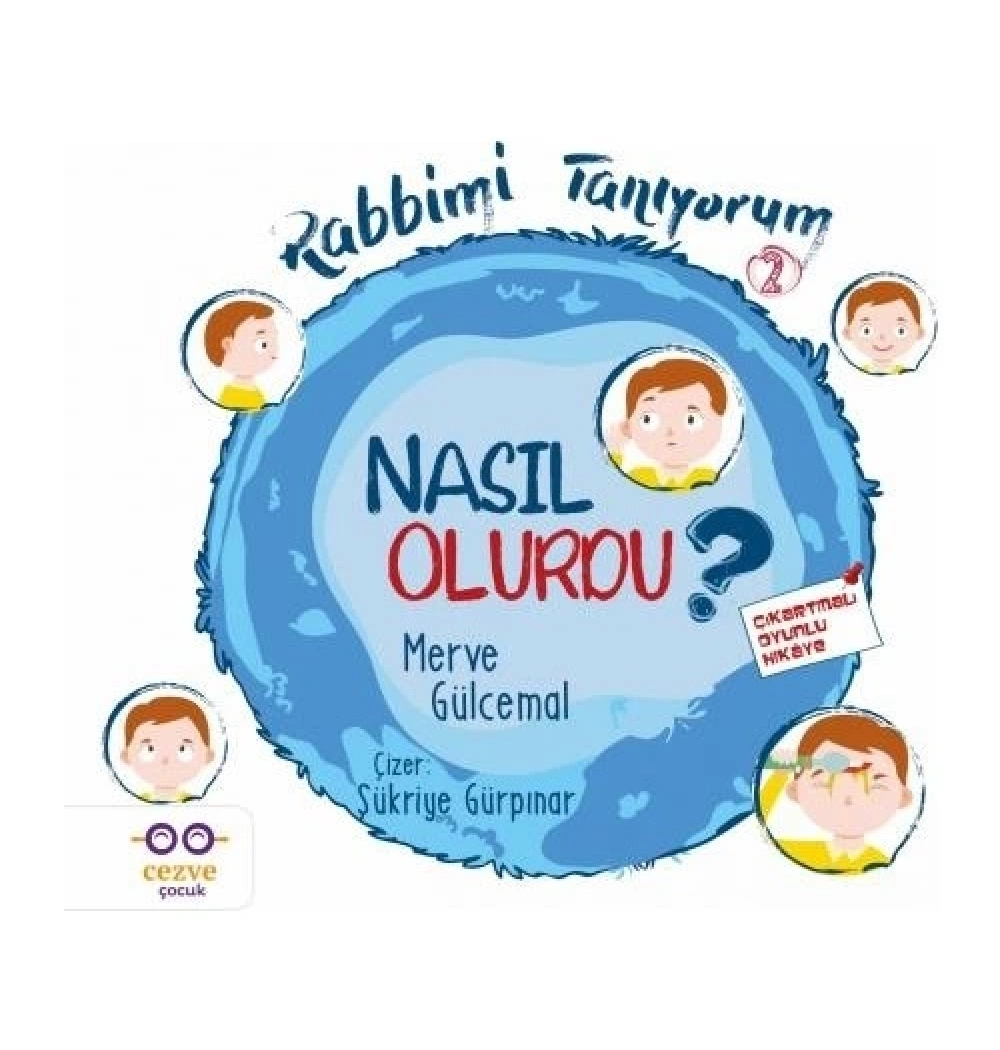 Rabbimi Tanıyorum 2 Nasıl Olurdu  Merve Gülcemal Cezve Çocuk
