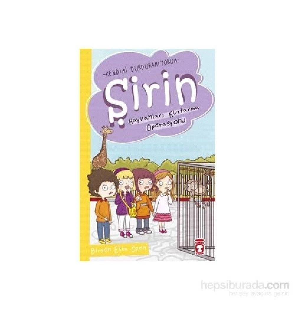 Şirin Hayvanları Kurtarma Operasyonu Kendimi Durduramıyorum 1 B.Ekim Özen Timaşçocuk