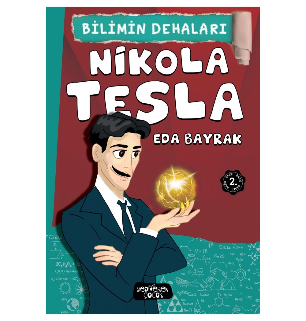 Bilimin Dehaları Nikola Tesla     E.Bayrak   Yediveren