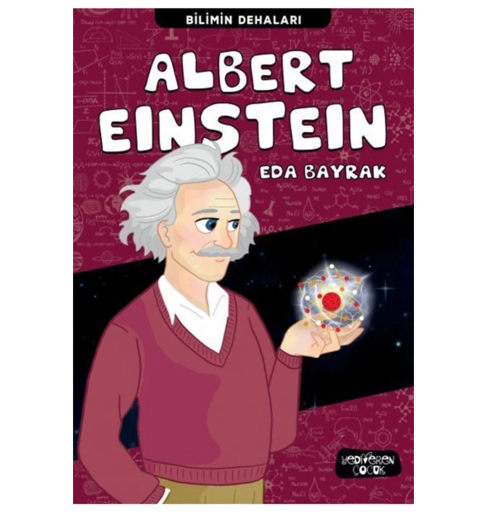 Bilimin Dehaları Albert Eınsteın Eda Bayrak Yediveren