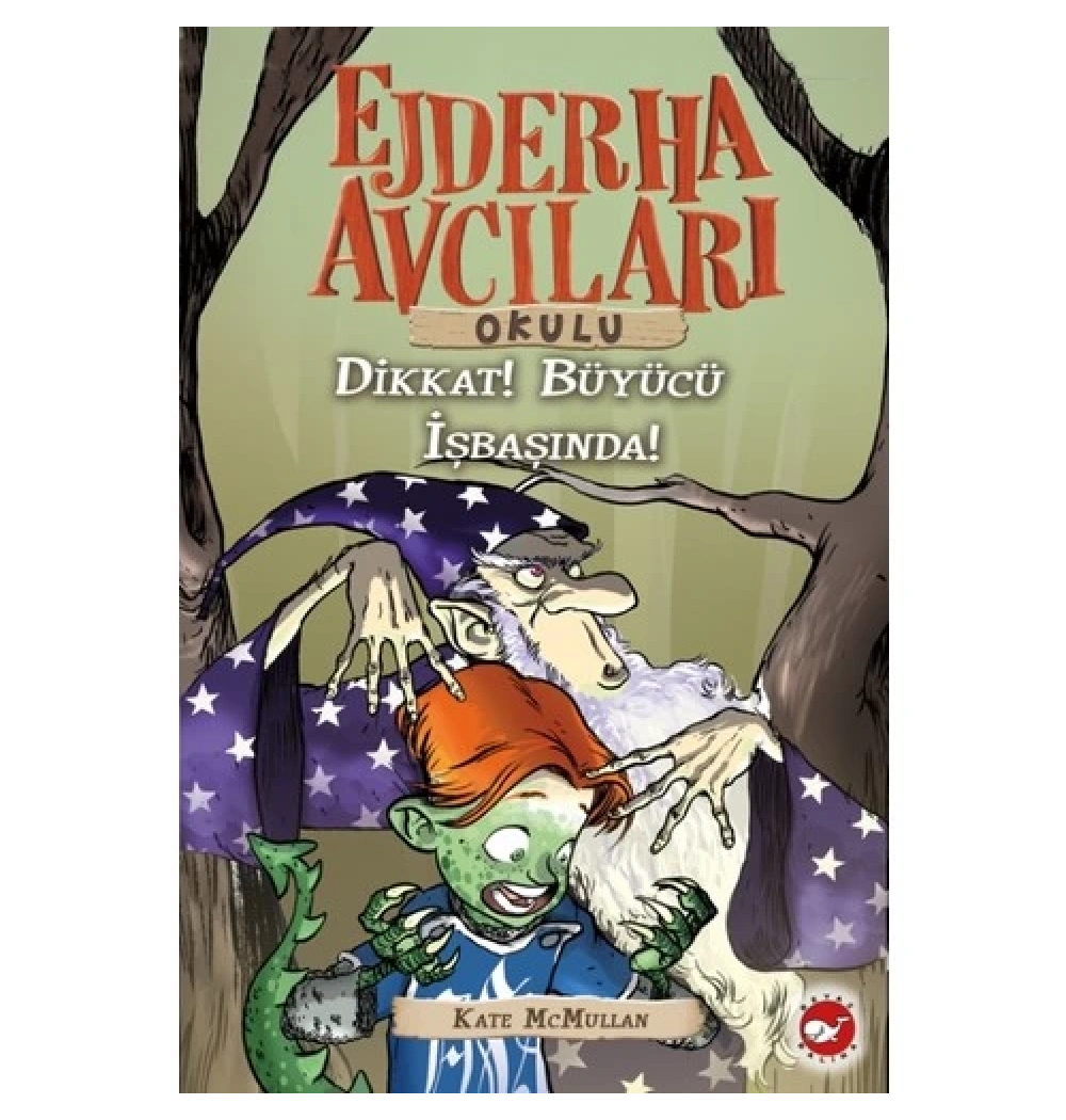 Ejderha Avcıları Okulu 11-Dikkat!Büyücü İş Başında!  Beyaz Balina