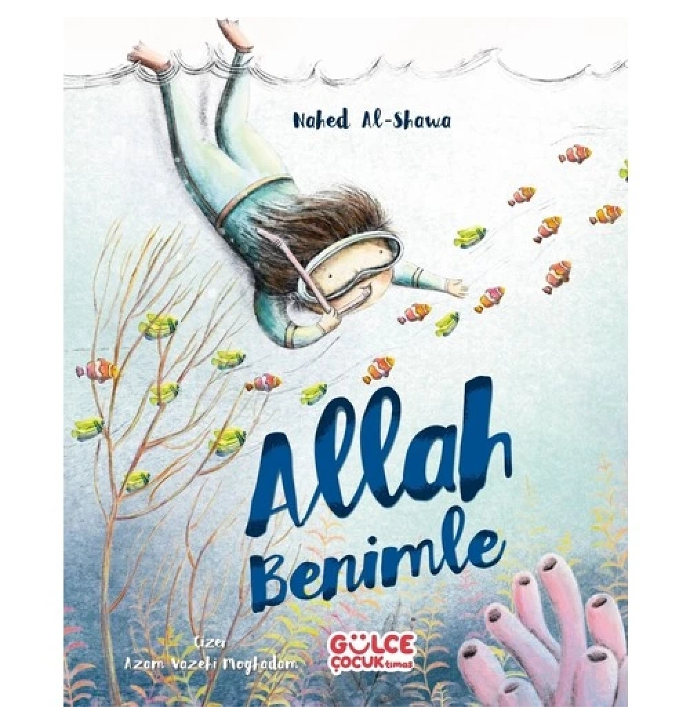 Allah Benimle  Gülce Çocuk