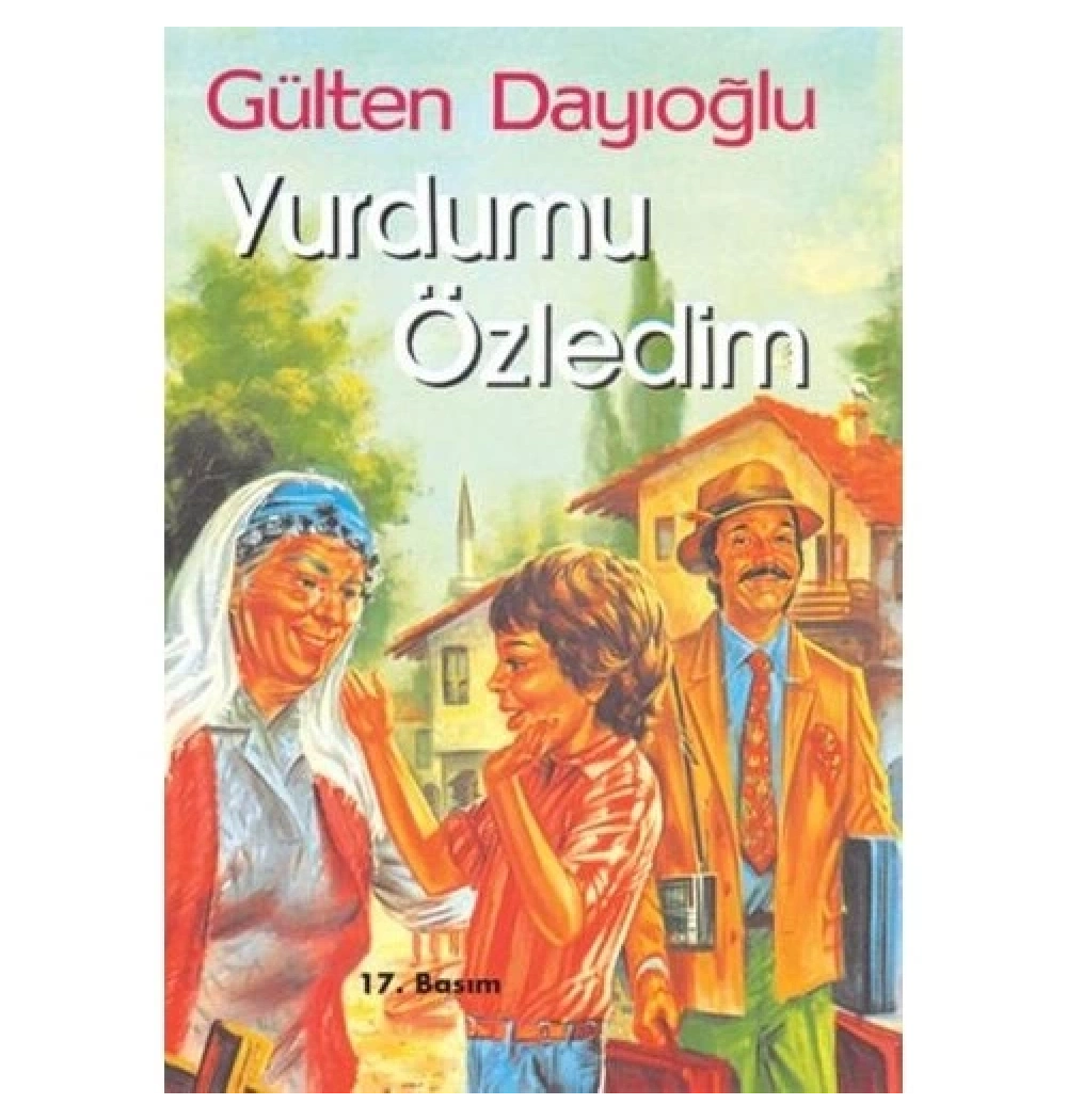 Yurdumu Özledi̇M - Gülten Dayioğlu - Altın Ki̇Taplar