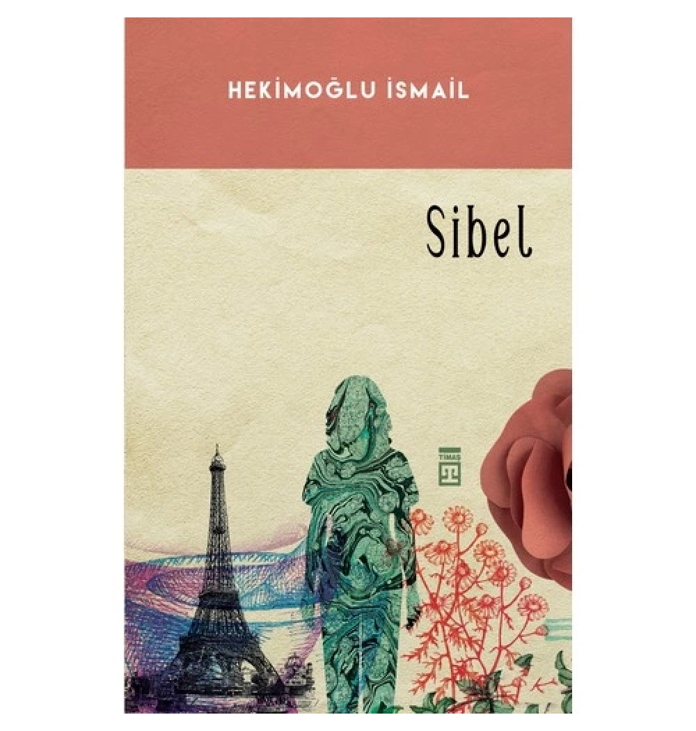 Sibel - Hekimoğlu İsmail - Timaş