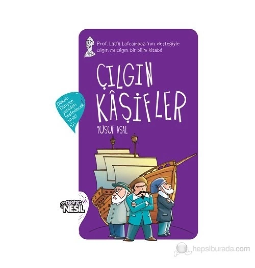 Çılgın Kaşifler Sert Kapak Yusuf Asal Nesil