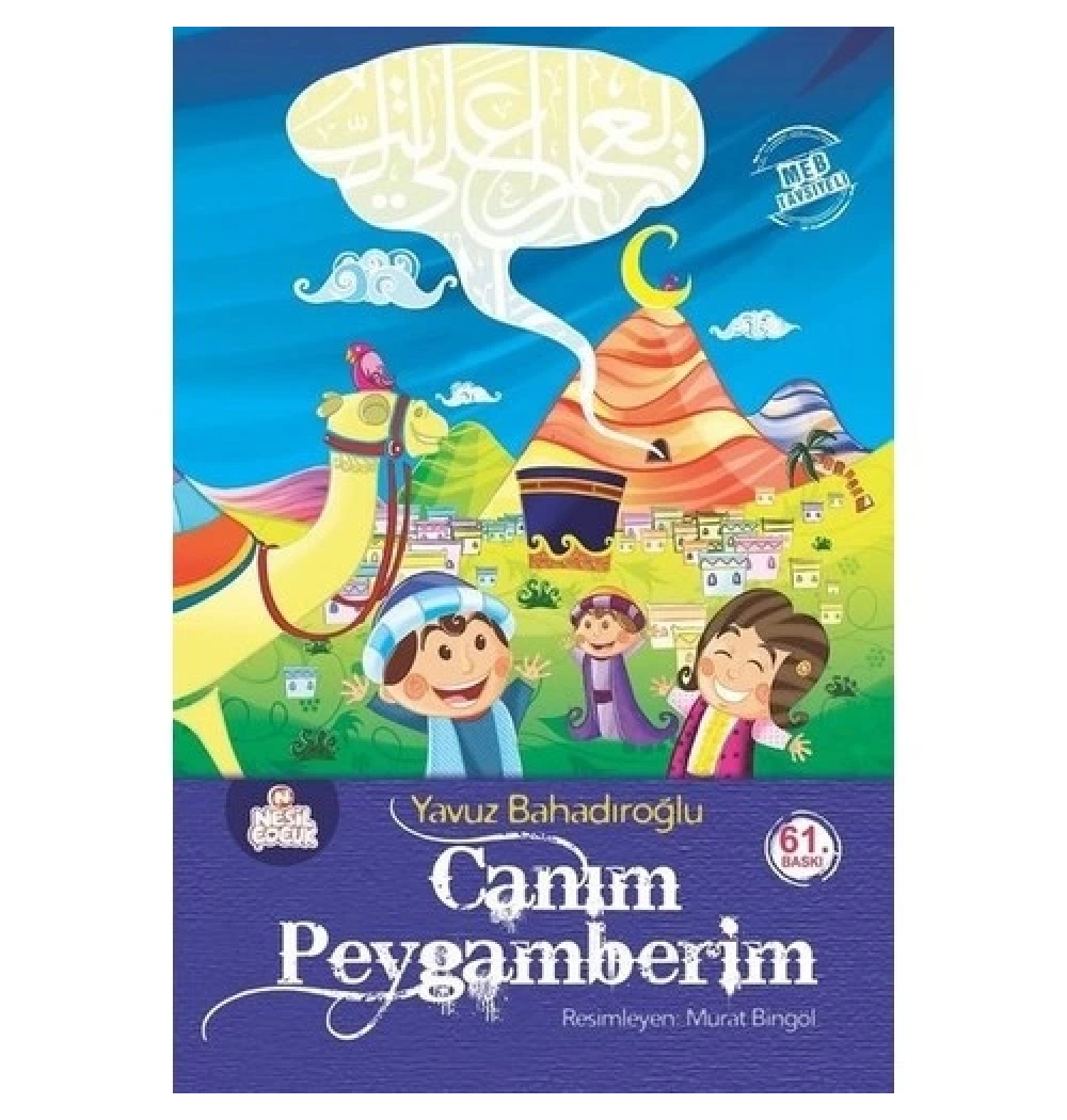 Canım Peygamberim Ciltli  Yavuz Bahadıroğlu Nesil