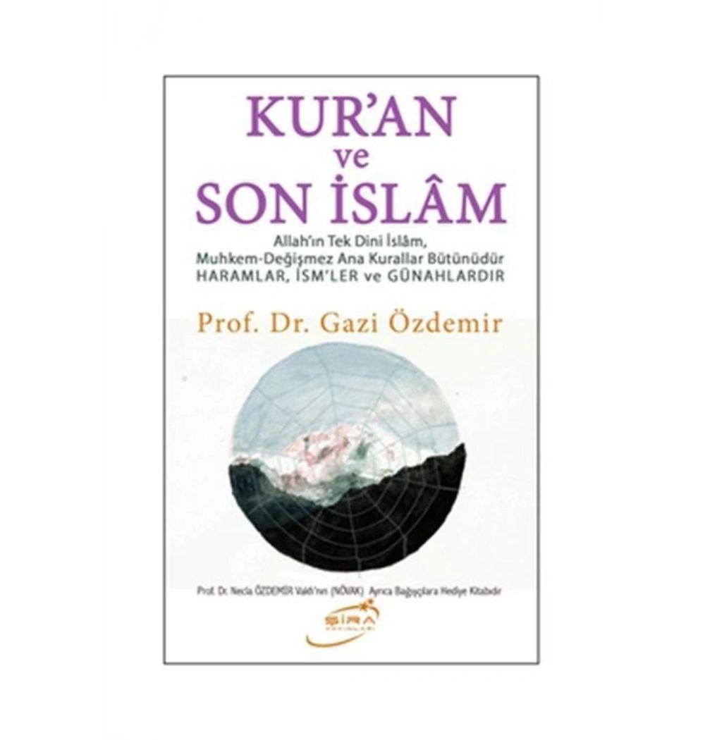 Kuran Ve Son İslam Gazi Özdemir Şira Yayın