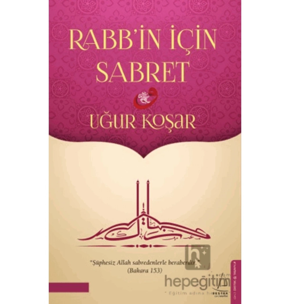 Rabbin İçin Sabret- Uğur Koşar- Destek