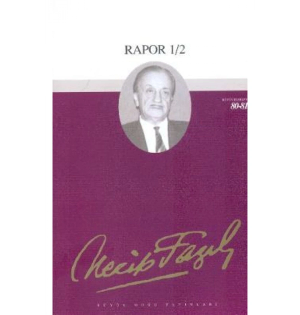 Rapor 1-2 069 Necip Fazıl Kısakürek - Büyük Doğu