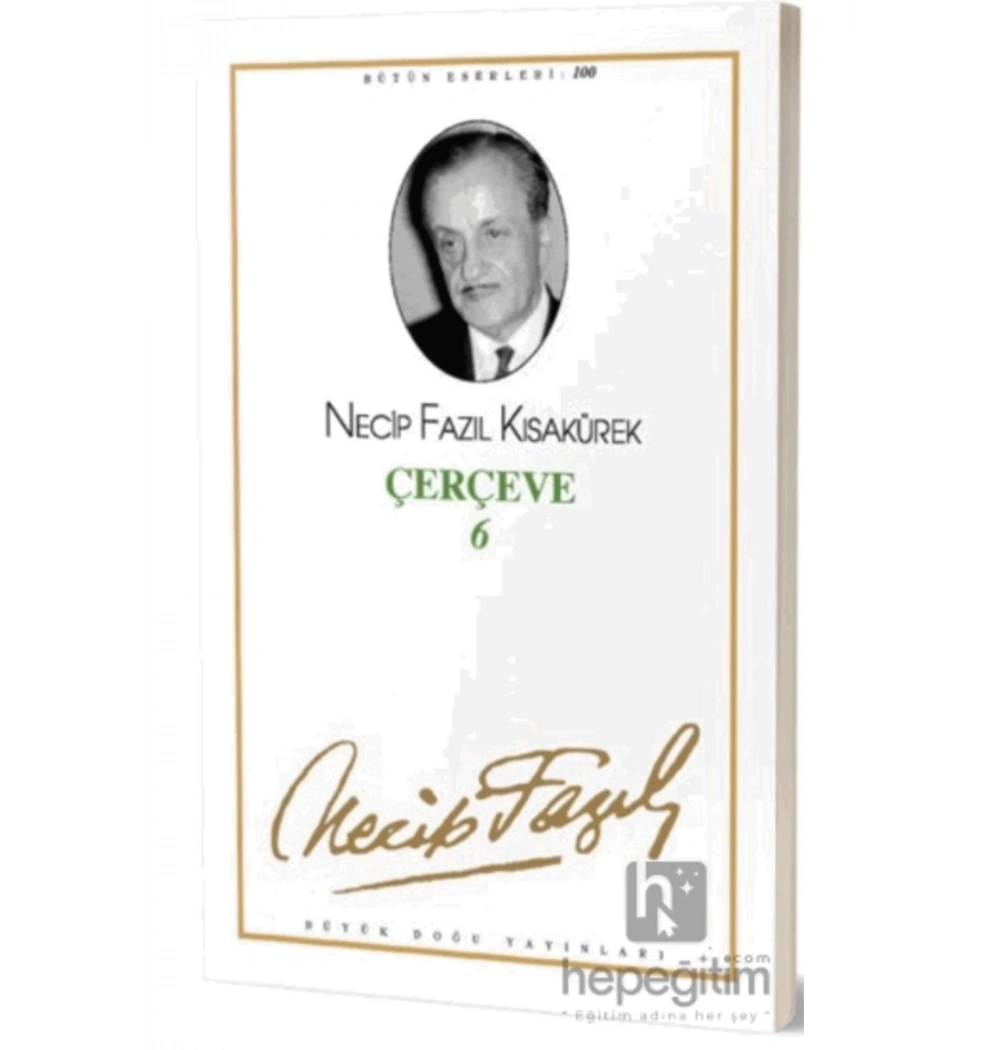 Çerçeve-6 082 Necip Fazıl Kısakürek - Büyük Doğu Yayınları