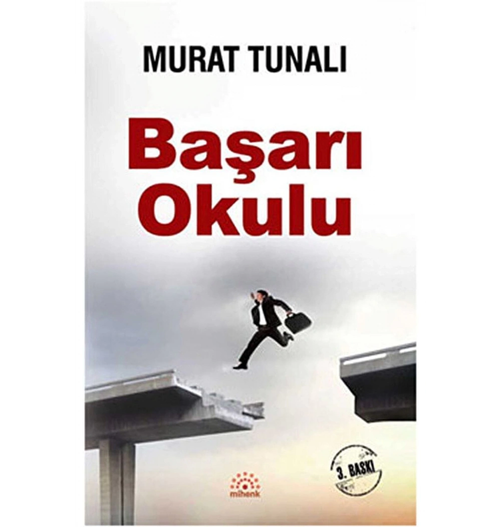 Başarı Okulu     Murat Tunalı     Mihenk