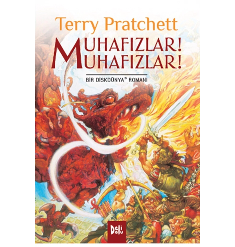 Muhafızlar ! Muhafızlar ! Terry Pratchett Delidolu