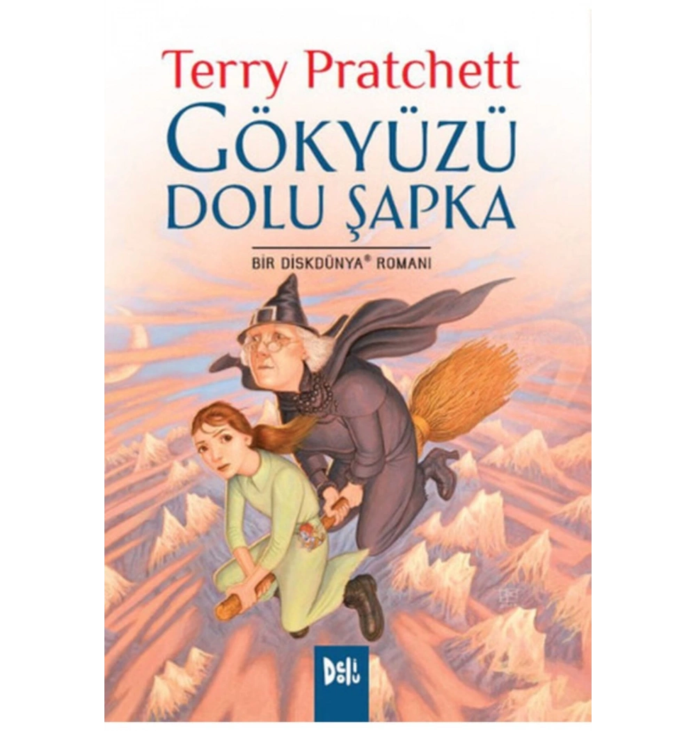 Gökyüzü Dolu Şapka Terry Pratchett Delidolu