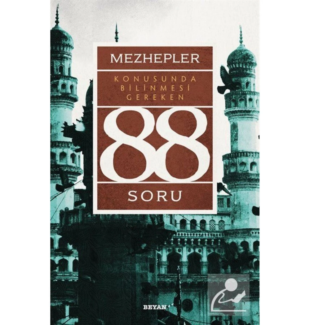 Mezhepler Konusunda Bilinmesi Gereken 88 Soru  A.Demircan   Beyan
