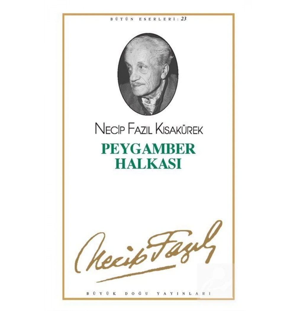 Peygamber Halkası 022 Necip Fazıl Kısakürek- Büyük Doğu