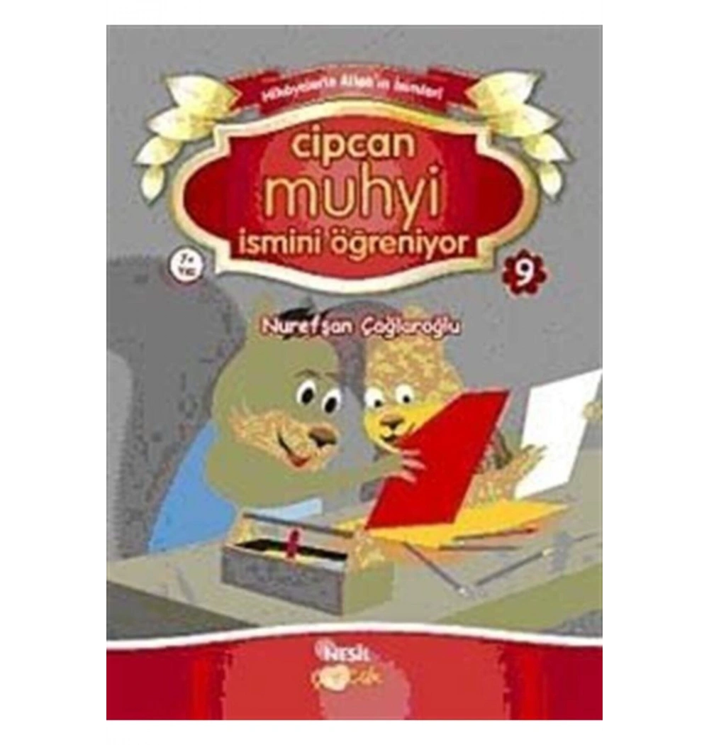 Cipcan Muhyi İsmini Öğreniyor-Nurefşan Çağlaroğlu-Nesil