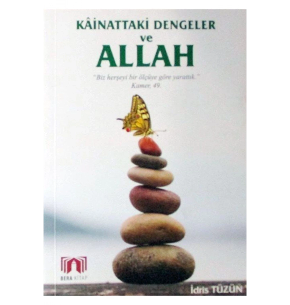 Kainattaki Dengeler Ve Allah. İdris Tüzün