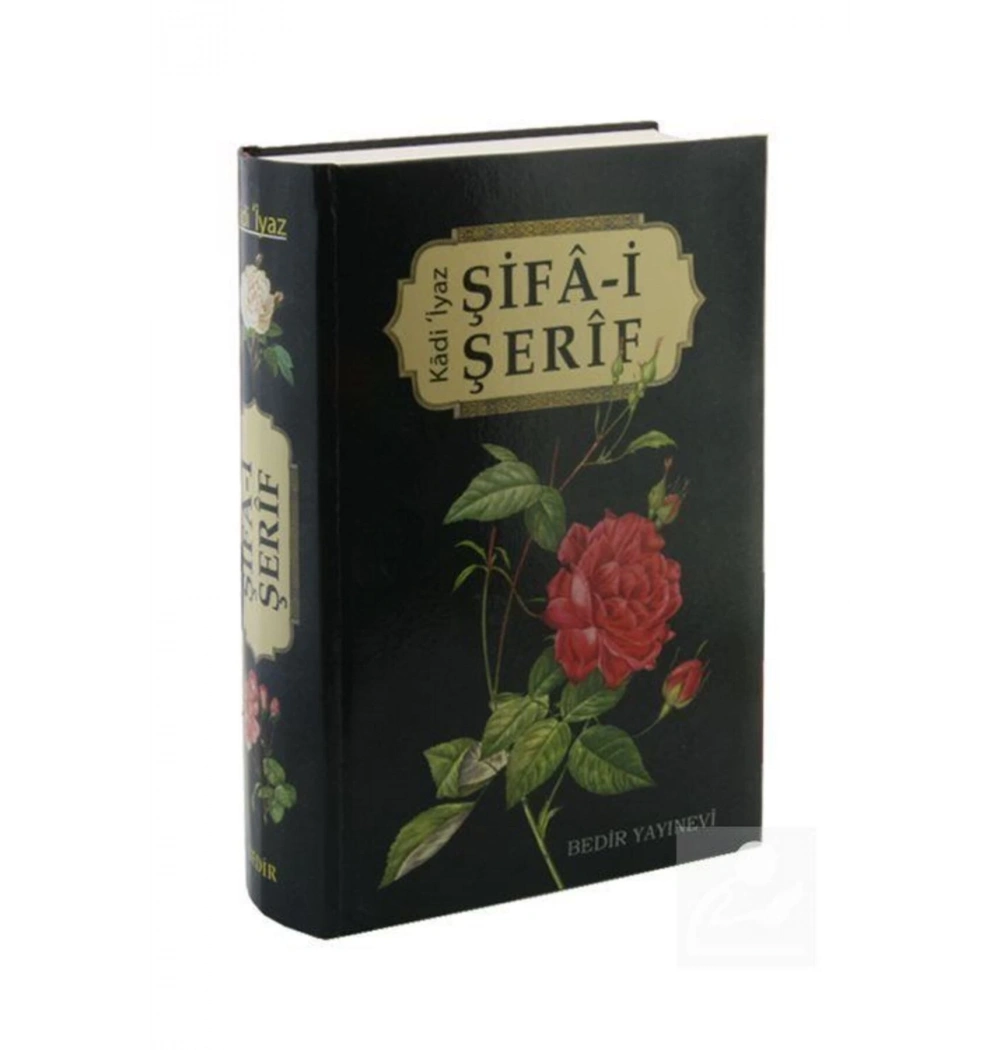 Şifai Şerif Tek Cilt- Kadi İyaz   Bedir Yayınevi