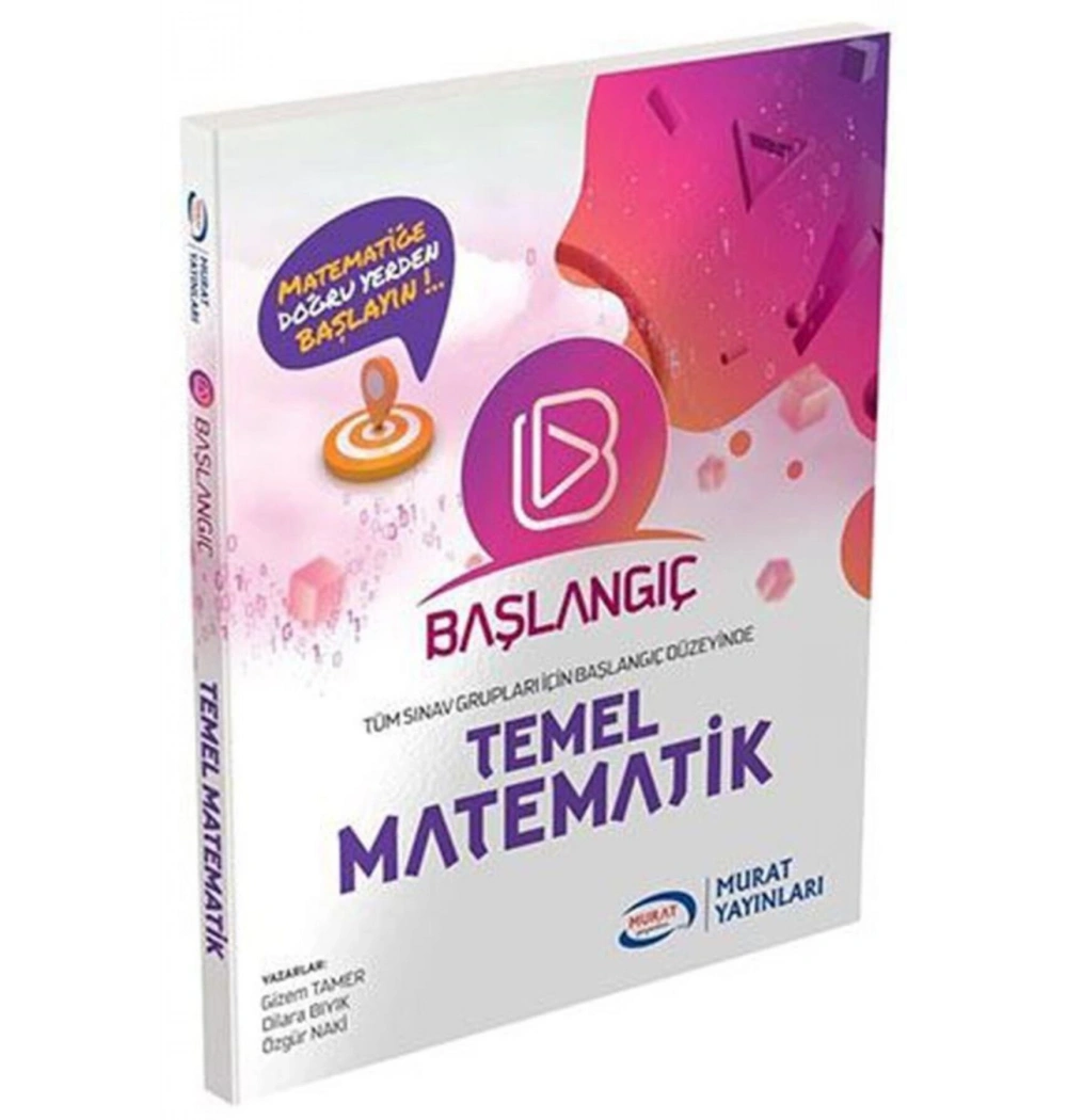 Murat Başlangıç Temel Matematik Tüm Sınavlara
