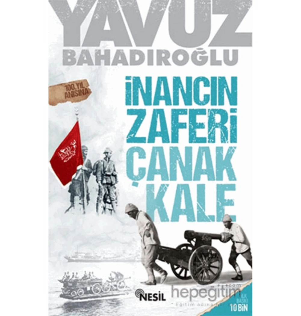 İnancın Zaferi Çanakkale   Nesil