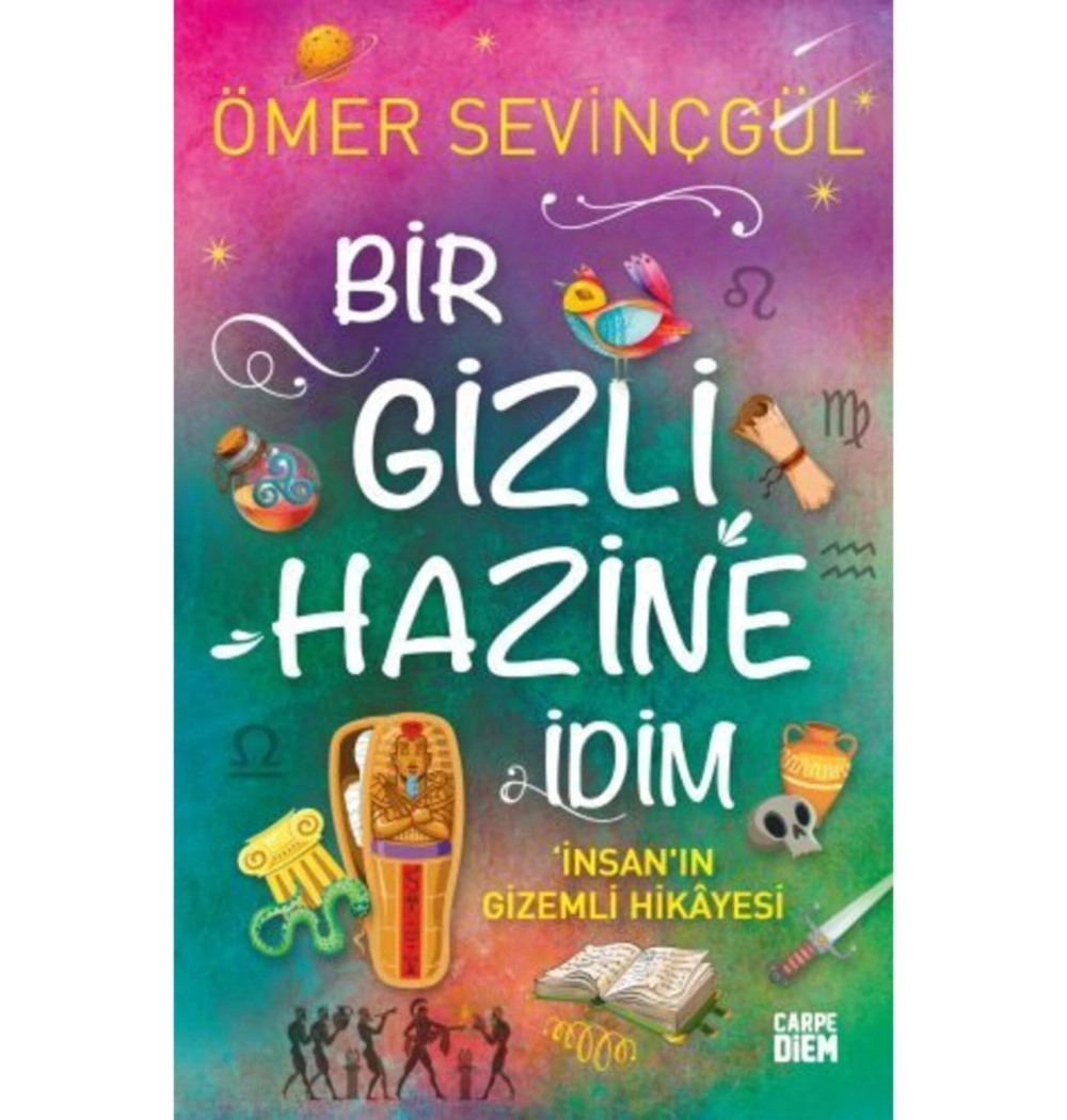 Bir Gizli Hazine İdim  Ömer Sevinçgül Carpediem
