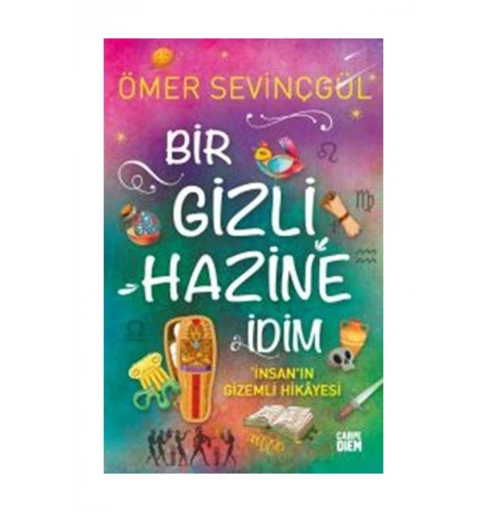 Bir Gizli Hazine İdim  Ömer Sevinçgül Carpediem