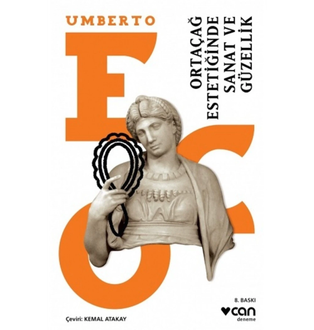 Ortaçağ Estetiğinde Sanat Ve Güzellik Umberto Eco Can Yayın